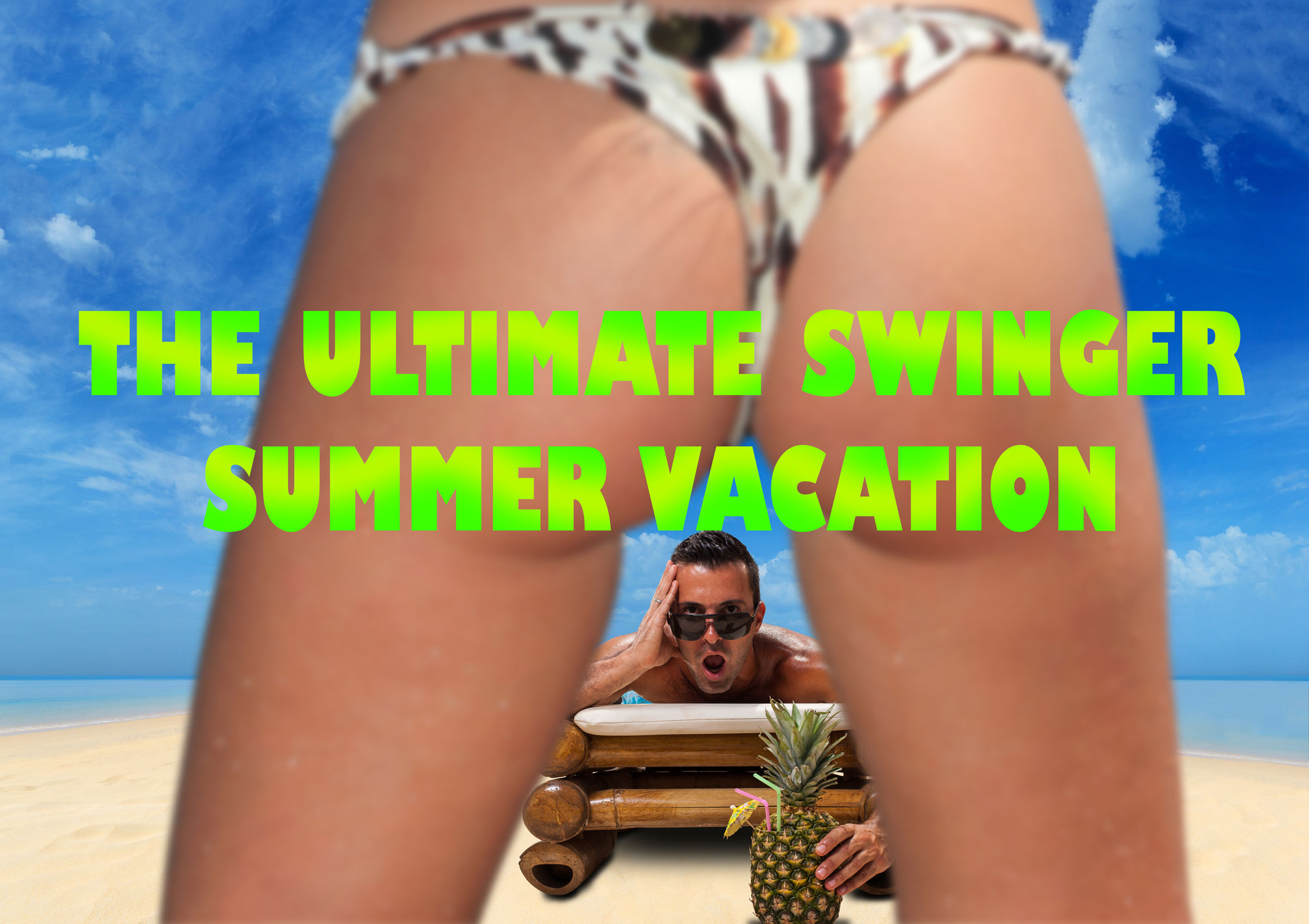 The Ultimate Swinger Summer Vacation - secretswingerlust.com